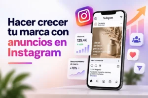 Movil mostrando un anuncio de Instagram junto a metricas de alcance y reconocimiento de marca en aumento